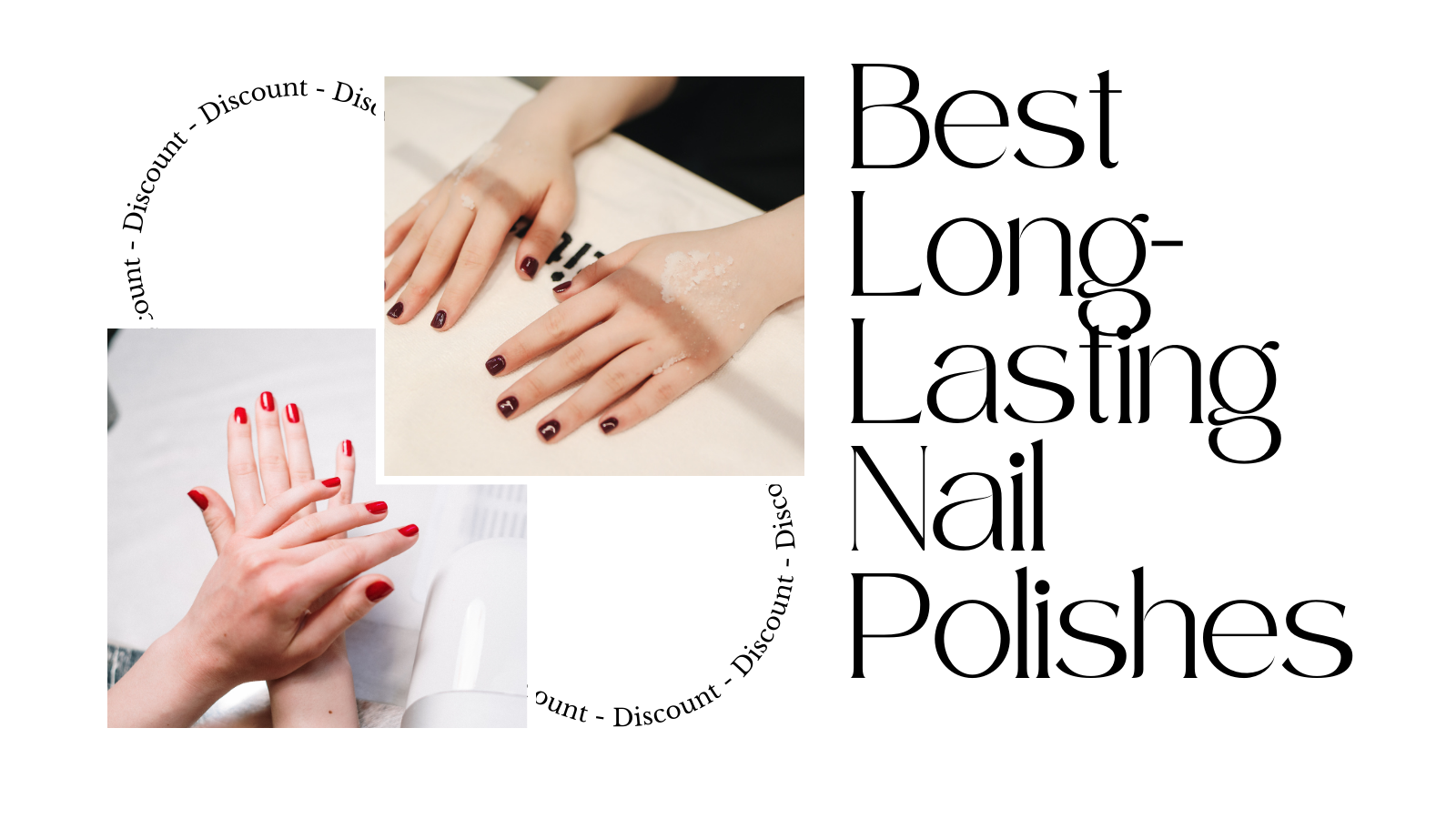 Best Long-Lasting Nail Polishes